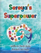 Load image into Gallery viewer, Sereya's Superpower- A book about the magic of Synesthesia