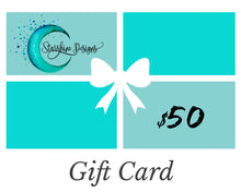 Load image into Gallery viewer, Gift Card-   Starshine Designs Art   (* Choose Amount from Drop-down Menu *)
